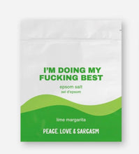 Load image into Gallery viewer, Peace, Love & Sarcasm Bath Salts